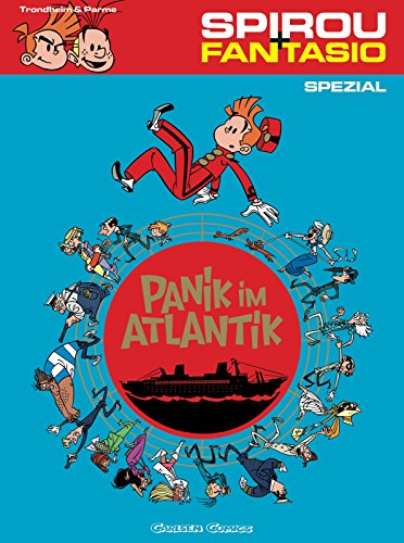 Spirou und Fantasio Spezial 11: Panik im Atlantik (11) von Carlsen Verlag GmbH